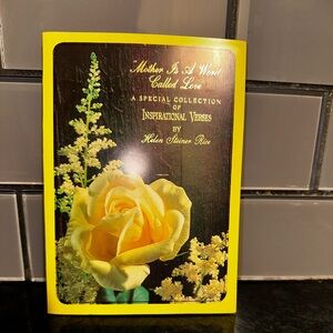 Helen Steiner Rice Collection of Inspirational verses for mothers moms poems